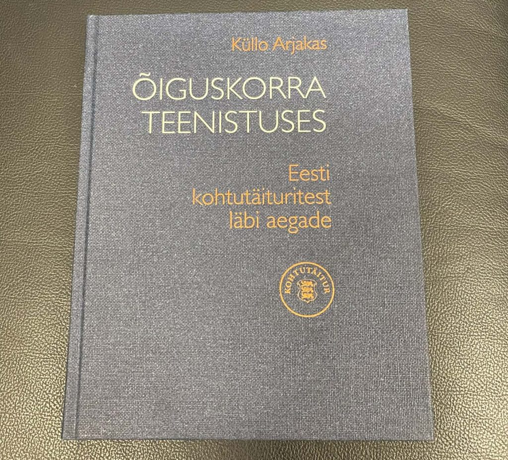 Õiguskorra teenistuses. Eesti kohtutäituritest läbi aegade
